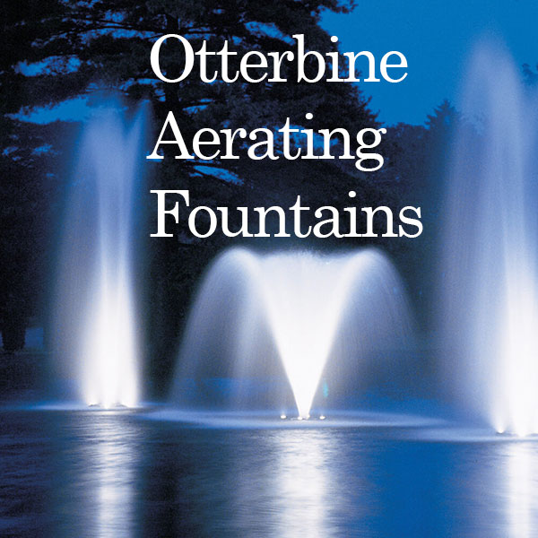 Otterbine Aerating Fountains